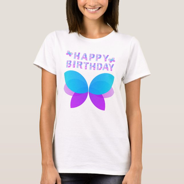 Happy Birthday Butterfly T - Shirt (Vorderseite)