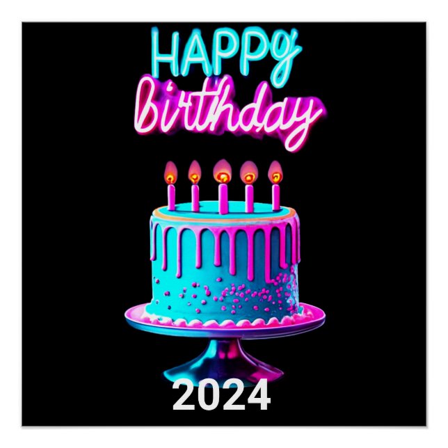 Happy Birthday Cake 2024 Bday Party Custom Neon Poster (Vorderseite)