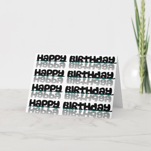 Happy Birthday Card Schwarz und Türkis Reflektion Karte (Vorderseite)