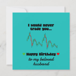 Happy Birthday Card - Trader Birthday Liebe Feiertagskarte