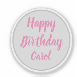 Happy Birthday Carol Aufkleber