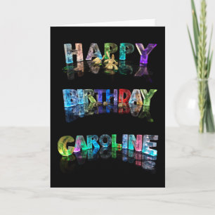 Happy Birthday Caroline Card Karte
