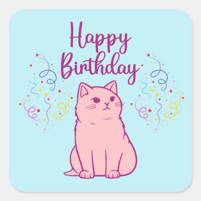 Happy Birthday Cat Quadratischer Aufkleber (Vorderseite)