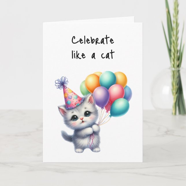 Happy Birthday Celebrate like a Cat Hat Balloons Karte (Vorderseite)