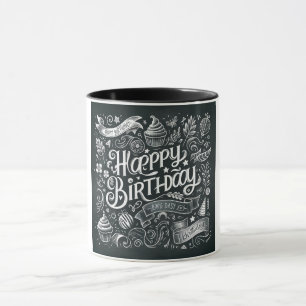 Happy Birthday Chalkboard Vintage Kunst Tasse