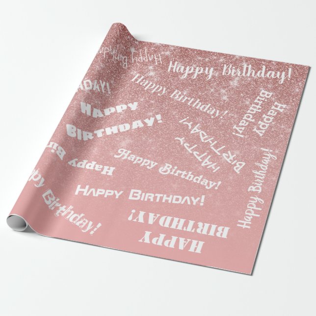 Happy Birthday Chic Rose Gold Glitzer Pink Geschenkpapier (Ungerollt)