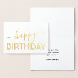 Happy Birthday Chic Script Minimal Glam Gold Real Folienkarte