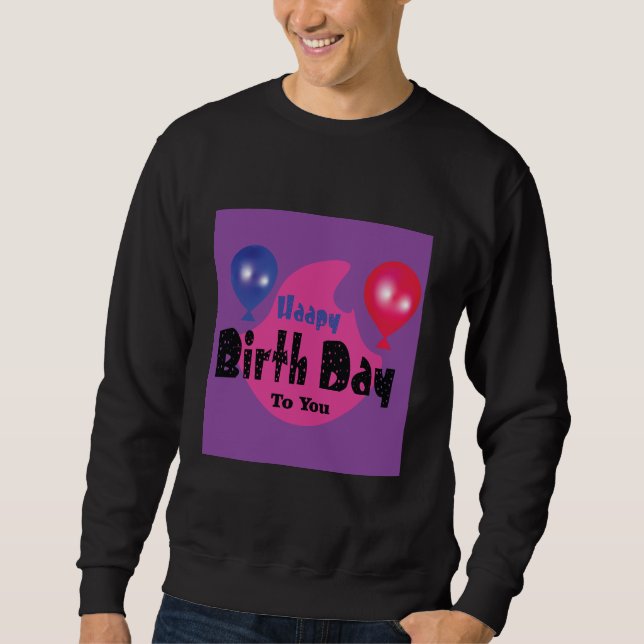 Happy Birthday – Colorful Celebration Party Design Sweatshirt (Vorderseite)
