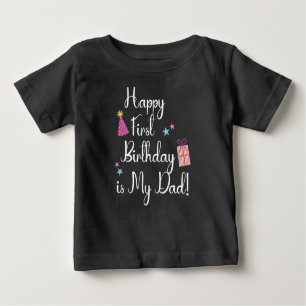 Happy Birthday Daddy Baby T - Shirt