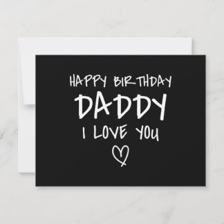 Happy Birthday Daddy I Love You Father Birthday