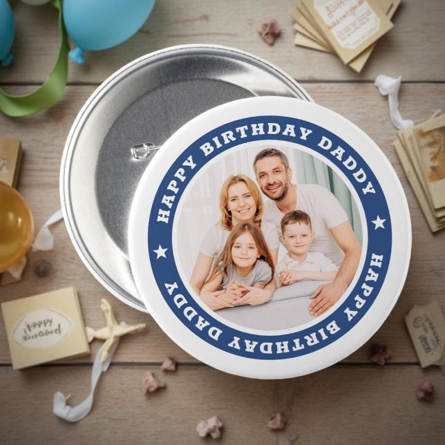 Happy Birthday Daddy Modern Simple Custom Foto Button (Von Creator hochgeladen)