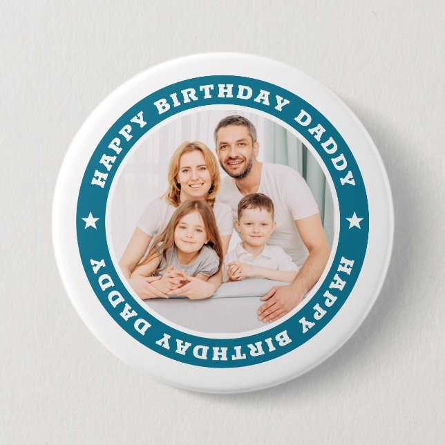 Happy Birthday Daddy Modern Simple Custom Foto Button (Vorderseite)