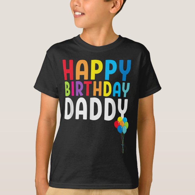 Happy Birthday Daddy Niedlich Kleinkind Vaters Geb T-Shirt (Vorderseite)