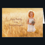 Happy Birthday Daughter<br><div class="desc">Eine Geburtstagskarte für deine schöne Tochter.</div>
