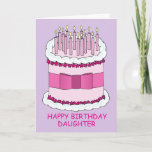 Happy Birthday Daughter Cartoon Cake and Candles Karte<br><div class="desc">Ein großer Cartoon in Rosa und Weiß,  ein Set in lila Farbtönen,  mit Kerzen bedeckt. Die Worte "Happy Birthday Daughter" begleiten das Bild.</div>