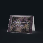 Happy Birthday Daughter Karte<br><div class="desc">Großartiger Geburtstagswunsch,  bearbeitet</div>