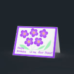 Happy Birthday Dear Sister Karte<br><div class="desc">Zeitgenössische Blume-Karte für eine liebe Schwester,  fügen Sie Namen und jede zusätzliche Nachricht hinzu oder ändern Sie den Verwandten/Empfänger</div>