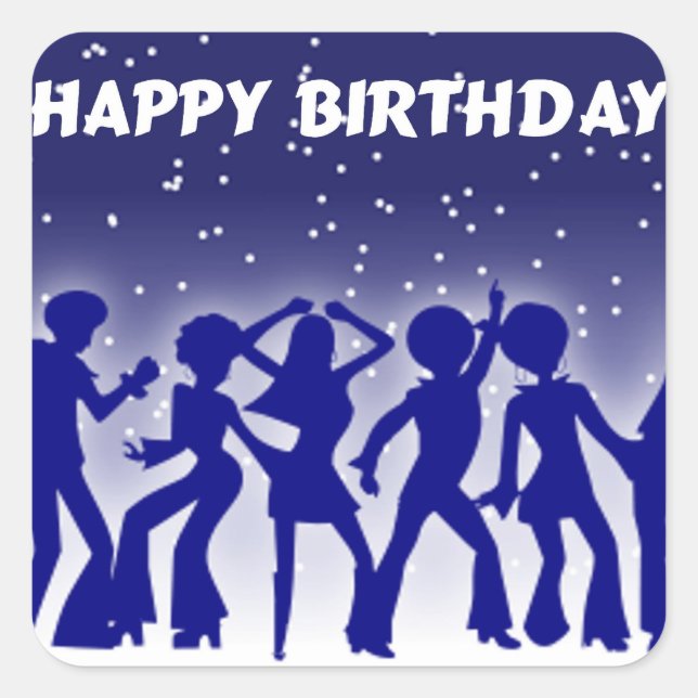 Happy Birthday Disco Dancers Quadratischer Aufkleber (Vorderseite)