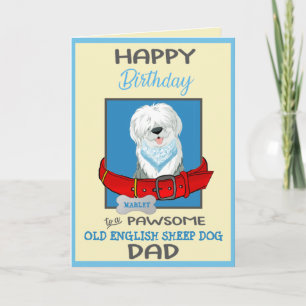 Happy Birthday Dog Daddy Old English Sheep Dog Karte