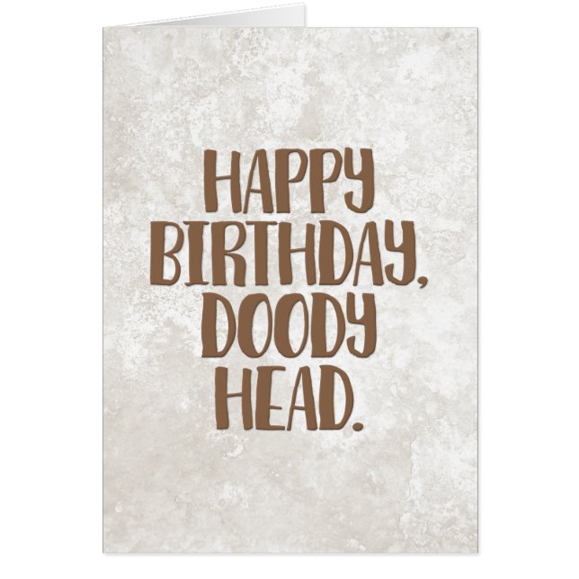 "Happy Birthday Doody Head" Geburtstagskarte Sibli (Vorne)