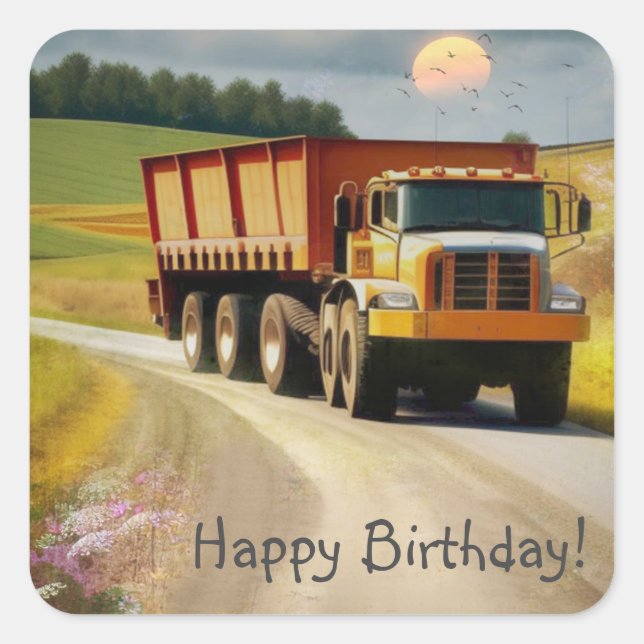 Happy Birthday Dump Truck Quadratischer Aufkleber (Vorderseite)
