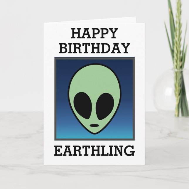 Happy Birthday Earthling Karte (Vorderseite)