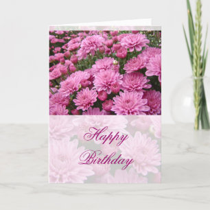Happy Birthday - Ein Meer rosa Chrysanthemums #2 Karte