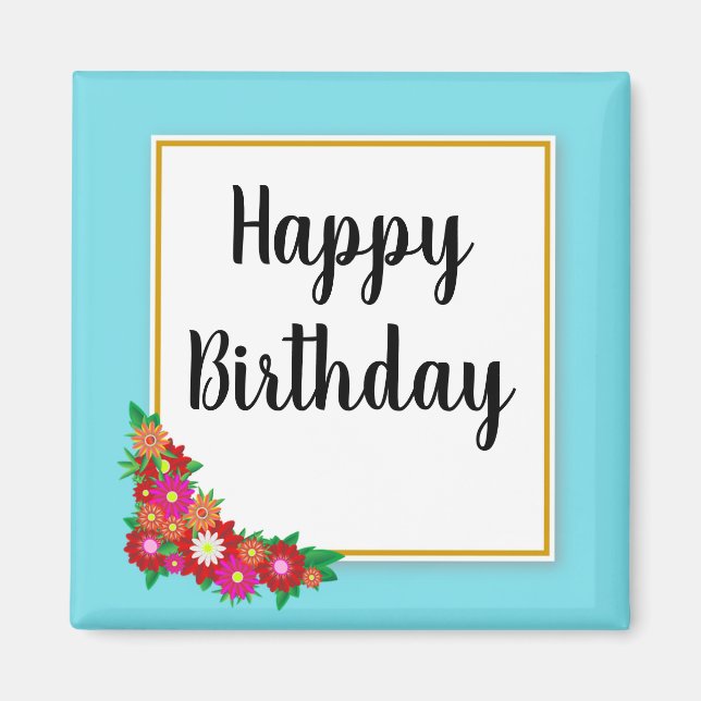 Happy Birthday Floral Country Square Magnet (Vorne)