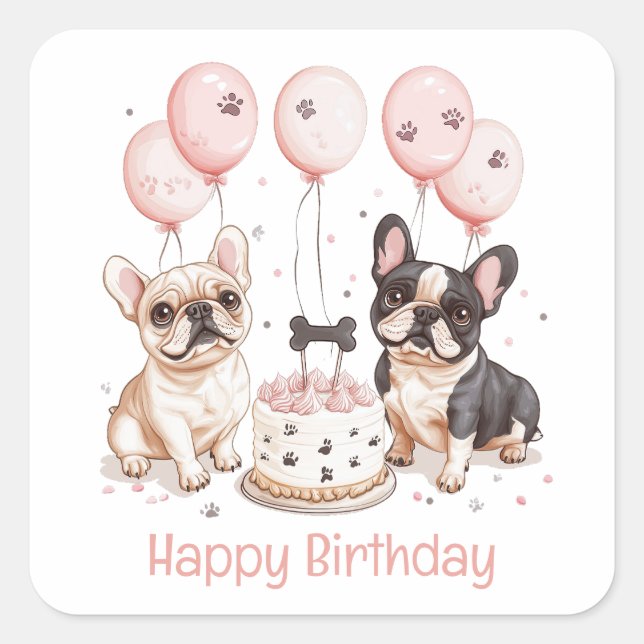 Happy Birthday French Bulldogs Birthday Cake Pink Quadratischer Aufkleber (Vorderseite)