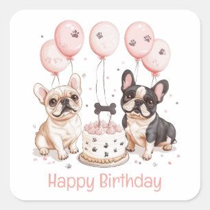 Happy Birthday French Bulldogs Birthday Cake Pink Quadratischer Aufkleber