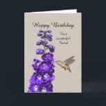 Happy Birthday Friend Karte<br><div class="desc">"Hummingbird Happy Birthday Friend" von Catherine Sherman.
Ein Kolibris-Nektar aus einem lila Delphinium schafft einen schönen Geburtstag.</div>