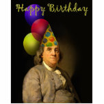 Happy Birthday From Ben Franklin Freistehende Fotoskulptur<br><div class="desc">Ben Franklin ist bereit zum Party! - Eine Neubearbeitung der Kunst von Joseph-Siffred Duplessis. — Im *Spoofing The Arts* Store finden Sie Reedits (meist Parodie) berühmter Kunstwerke. Wenn Sie mehr sehen möchten, klicken Sie bitte auf - SPOFINGTHEARTS - in den Tags unten. — Kontaktieren Sie mich für Informationen über neue...</div>