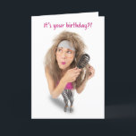 Happy Birthday Funny Woman Teasing Big Hair Spaß Feiertagskarte<br><div class="desc">Wünschen Sie jemandem einen ganz krassen Geburtstag mit diesem lustigen Foto einer Lady in spandex,  die ihr großes Haar mit einem Pinsel zaubert!</div>