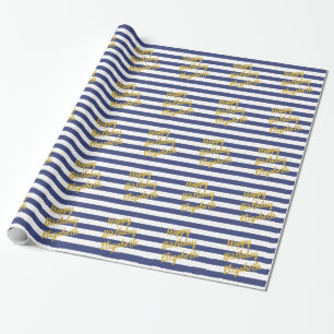 Happy Birthday Gold Script Dark Blue White Stripes Geschenkpapier