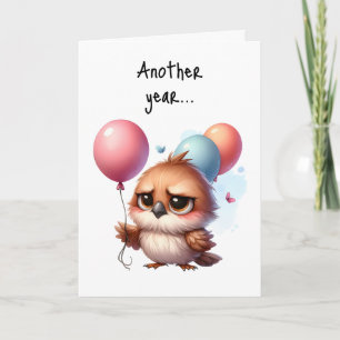 Happy Birthday Grumpy Bird Ein weiteres Jahr, um e Karte