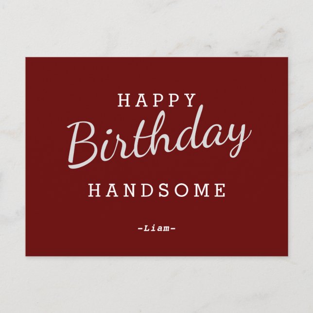 Happy Birthday Handsome Maroon Birthday Postkarte (Vorderseite)