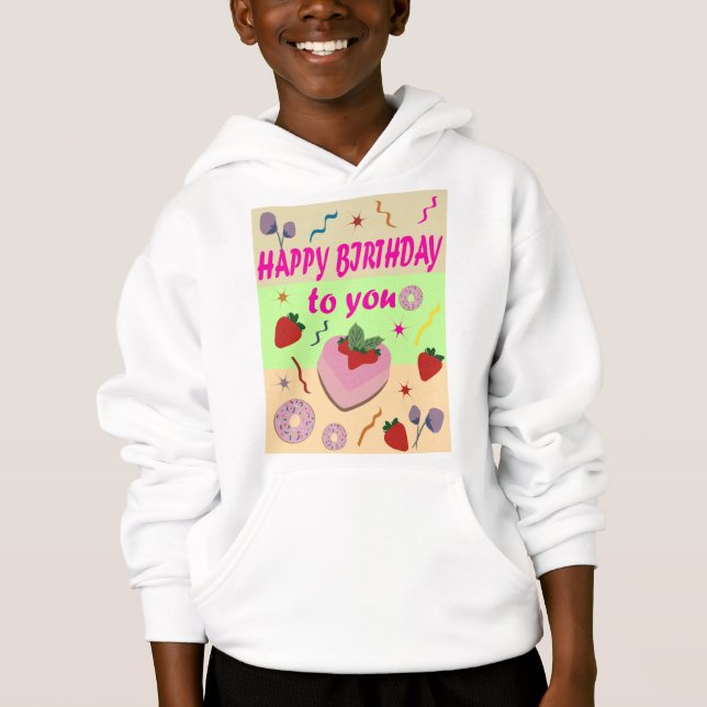 Happy Birthday Hoodie (Vorderseite)