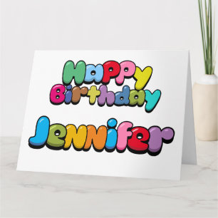 Happy Birthday Jennifer Karte