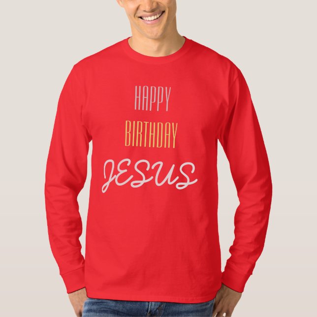 Happy Birthday JESUS - Cherry, White & Lemon T-Shirt (Vorderseite)