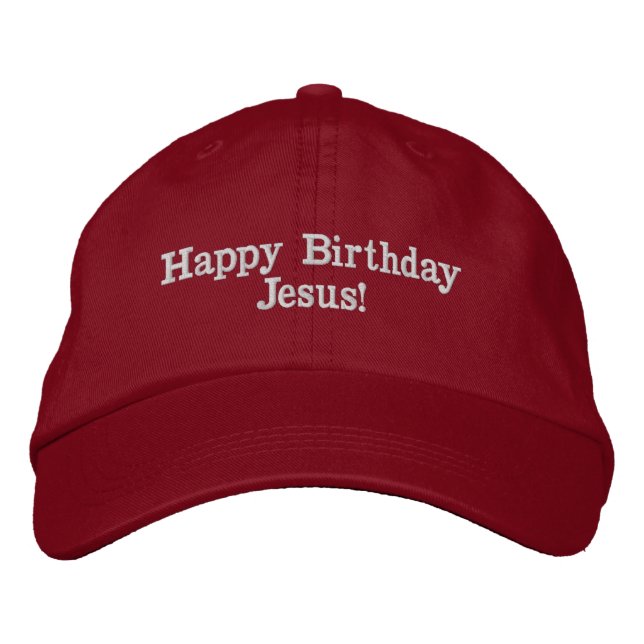 Happy Birthday Jesus! Hat Bestickte Baseballkappe (Vorderseite)