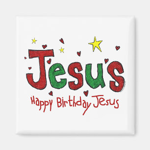 Happy Birthday Jesus Magnet