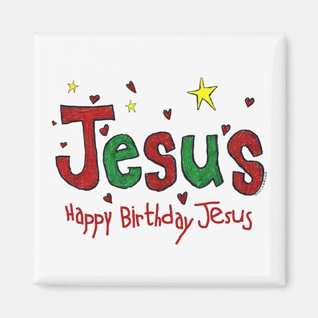 Happy Birthday Jesus Magnet (Vorne)