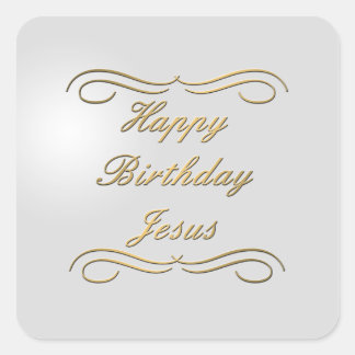 Happy Birthday Jesus Quadratischer Aufkleber