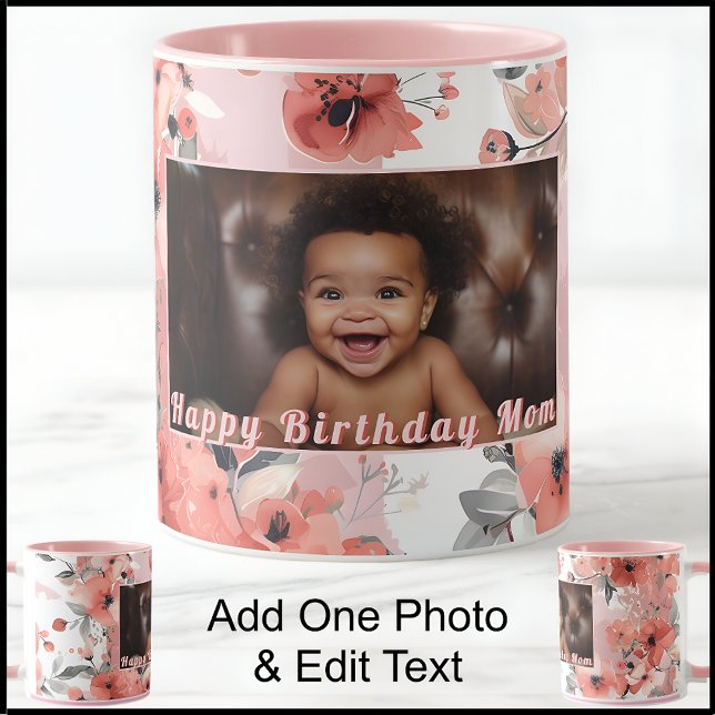 Happy Birthday Junge Mutter Foto Niedlich Pink Flo Tasse (Von Creator hochgeladen)