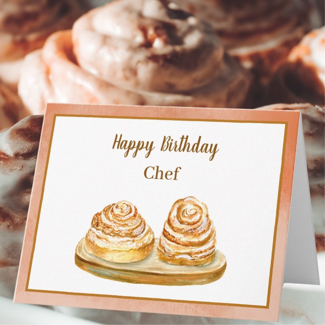 Happy Birthday Koch Watercolor Cinnamon Buns Karte (Von Creator hochgeladen)