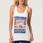 HAPPY BIRTHDAY : Künstler kreiert Schriftart in Fa Tank Top<br><div class="desc">zum Geburtstag glücklichen Geburtstag Geburtstag Jahrestag Hochzeit Verlobung Bacholarparty Abschluss Glückwunsch Glückwunsch Danke,  dass Sie Bestwünscht art101 navenen</div>