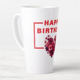 Happy Birthday Latte Tasse - Feiern Sie stilvoll