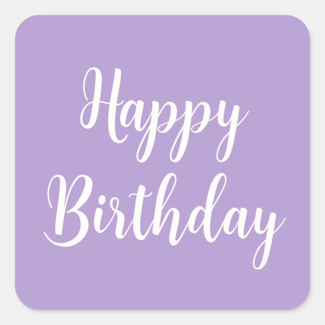 Happy Birthday Lavender Lila White Custom Color Quadratischer Aufkleber (Vorderseite)