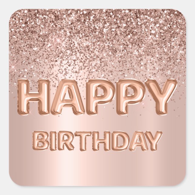 Happy Birthday Letter Balloon Rose Gold Glitzer Quadratischer Aufkleber