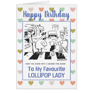 Happy Birthday Lollipop Lady